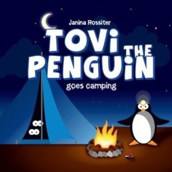 Tovi the Penguin: goes Camping