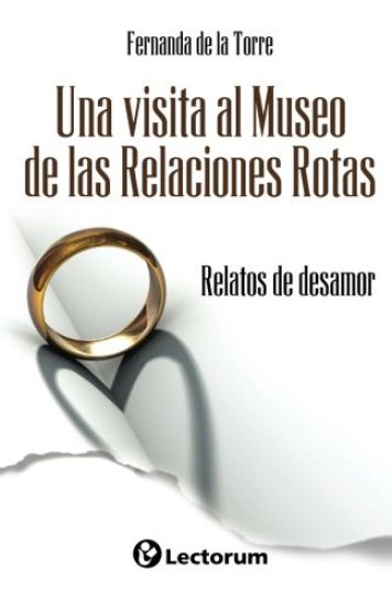 Una visita al Museo de las Relaciones Rotas
