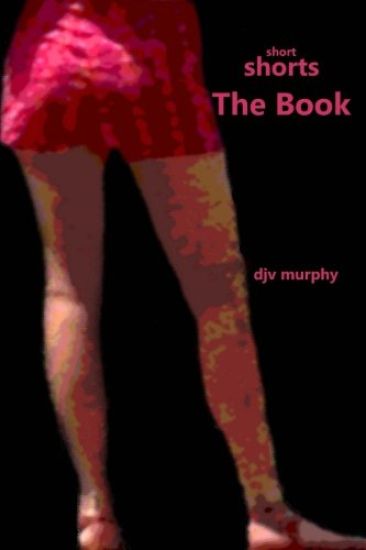 Short Shorts The Book: Fourteen Terrific Short Stories