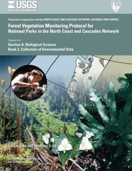 Forest Vegetation Monitoring Protocol for National Parks in the North Coast and Cascades Network
