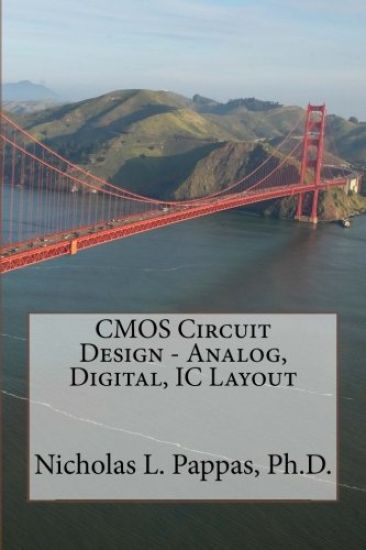 CMOS Circuit Design - Analog, Digital, IC Layout
