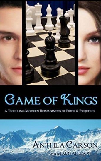 Game of Kings: A Thrilling Modern Reimagining of Pride and Prejudice