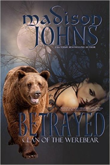 Betrayed: Clan of the Werebear
