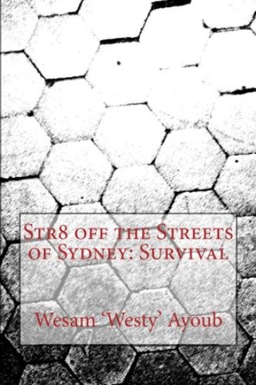Str8 off the Streets of Sydney: Survival