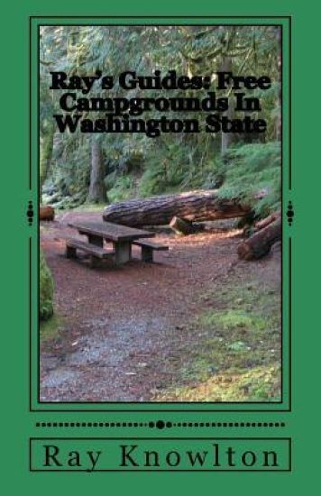 Ray's Guides: Free Campgrounds In Washington State