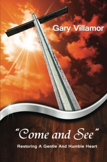 Come and See: Restoring a Gentle and Humble Heart