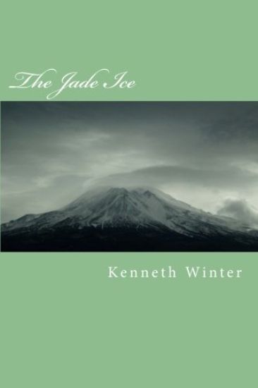 The Jade Ice: A Tale of a Journey to the Centre of All Things