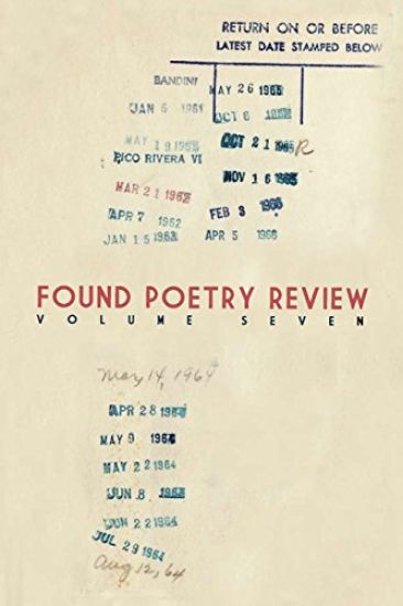 Found Poetry Review (Volume 7)