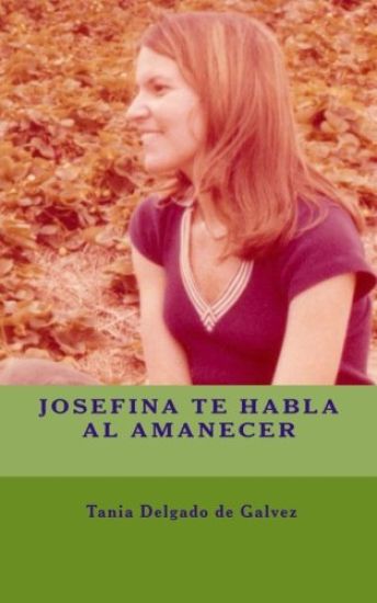 Josefina te Habla Al Amanecer
