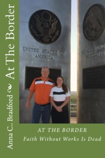 At The Border: Faith Without Works Is Dead