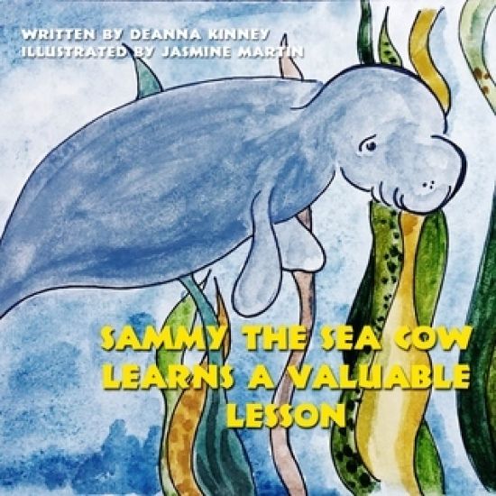 Sammy the Sea Cow Learns a Valuable Lesson