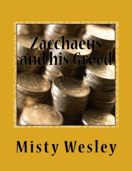 Zacchaeus and his Greed