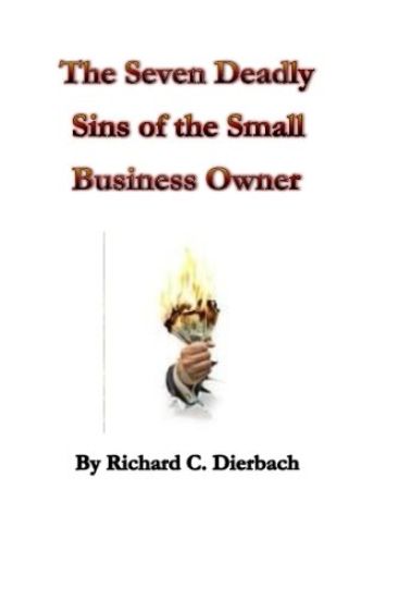 The Seven Deadly Sins of the Small Business