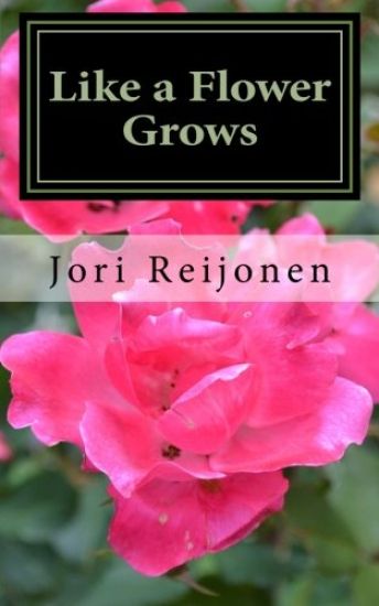 Like a Flower Grows: Volume 3: Sixty New Reflections on Life in the Spirit