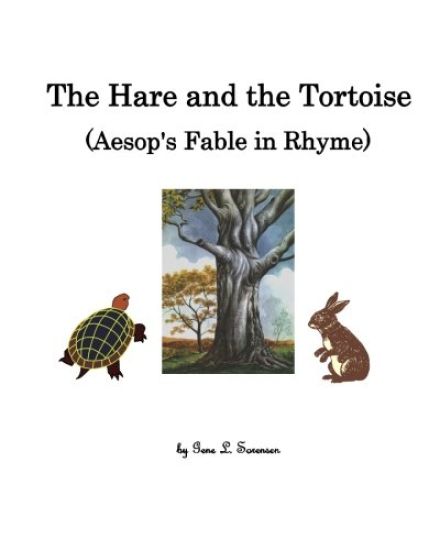 The Hare and the Tortoise, Aesop's Fable in Rhyme