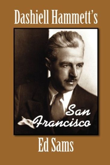 Dashiell Hammett's San Francisco