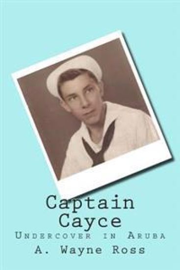 Captain Cayce: Undercover In Aruba