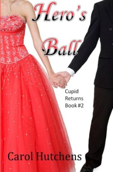 Hero's Ball: Cupid Dog Series Book 2