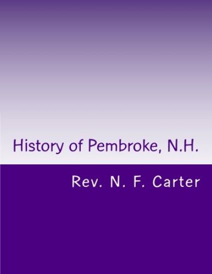 History of Pembroke, N.H.: Genealogy's 1730-1895