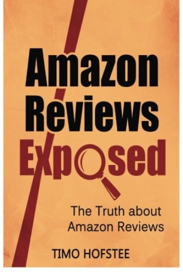 Amazon Reviews Exposed: The Truth about Amazon Reviews