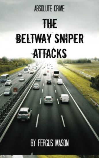 The Beltway Sniper Attacks
