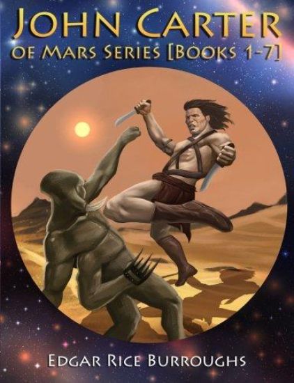 John Carter of Mars Series [Books 1-7]: [Fully Illustrated] [Book 1: A Princess of Mars, Book 2: The Gods of Mars, Book 3: The Warlord of Mars, Book 4
