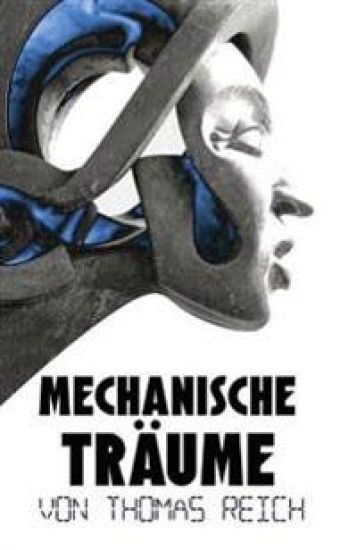 Mechanische Träume