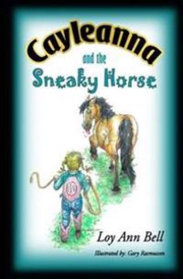 Cayleanna and the Sneaky Horse