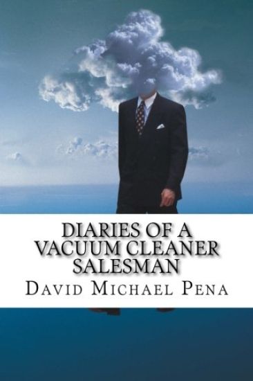 Diaries of A Vacuum Cleaner Salesman