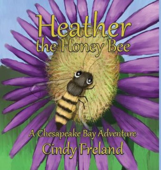 Heather the Honey Bee: A Chesapeake Bay Adventure