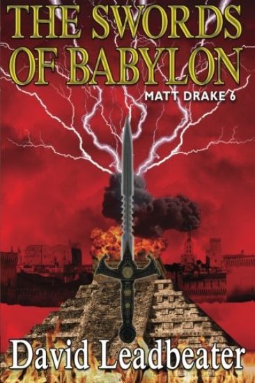 The Swords Of Babylon: (Matt Drake 6)
