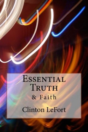 Essential Truth: & Faith
