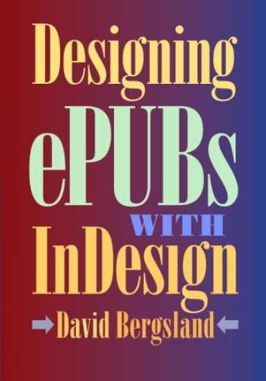Designing ePUBs With InDesign