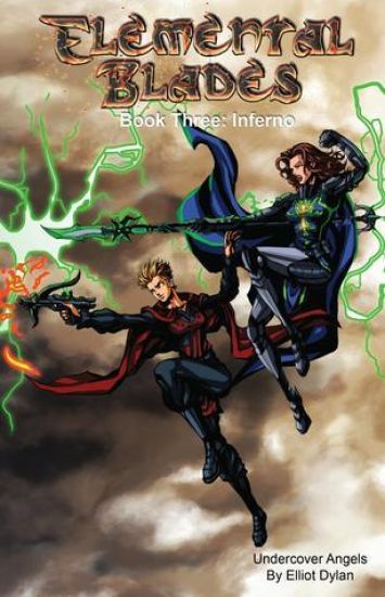 Elemental Blades: Book Three: Inferno