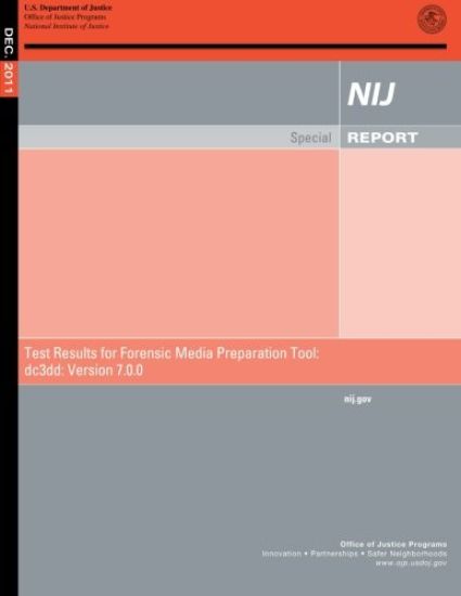 Test Results for Forensic Media Preparation Tool: dc3dd: Version 7.0.0