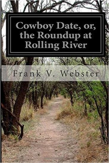 Cowboy Date, or, the Roundup at Rolling River