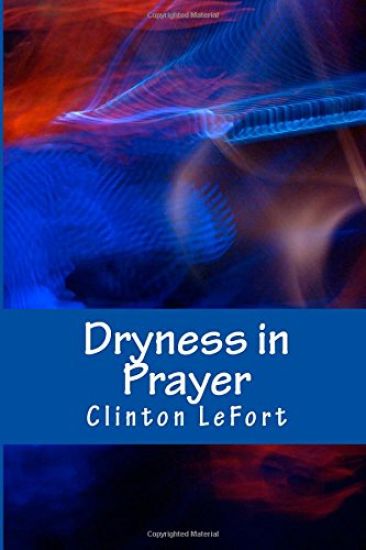 Dryness in Prayer: Facing it Head-On
