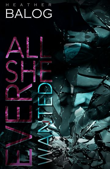 All She Ever Wanted