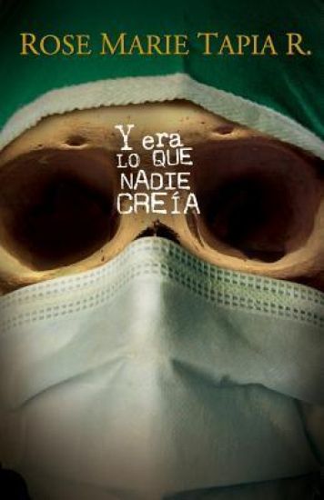 Y era lo que nadie creía