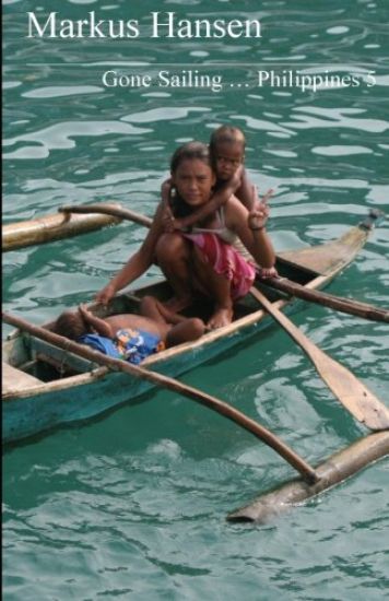 Gone Sailing ... Philippines 5