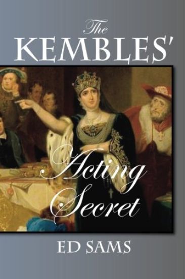 The Kembles' Acting Secret