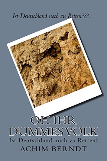 Oh ihr dummes Volk