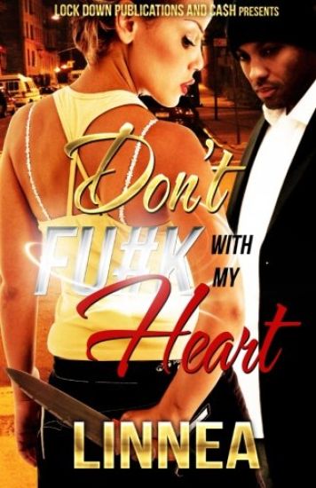Don't Fu#k With My Heart