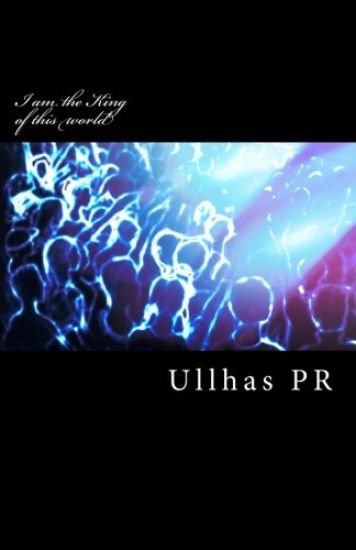 I Am the King of This World