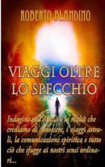 Viaggi oltre lo specchio