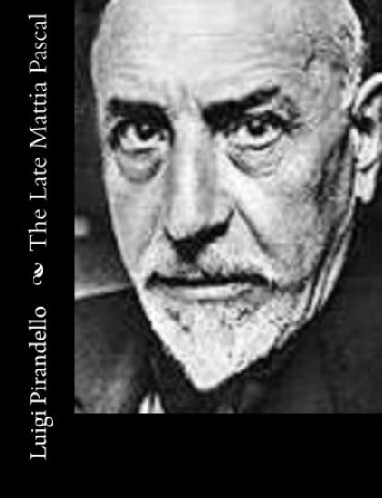 The Late Mattia Pascal