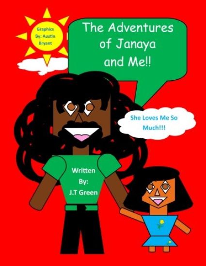 The Adventures of Janaya and Me: She Loves Me So Much!