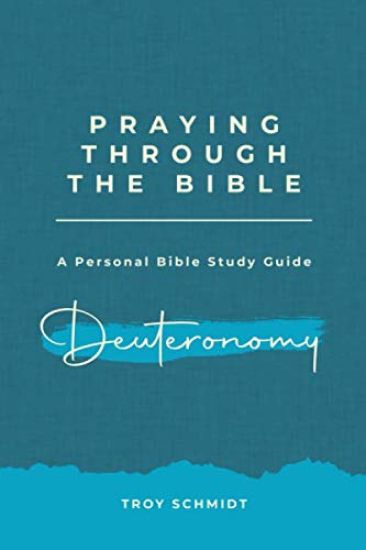 Praying Through Deuteronomy