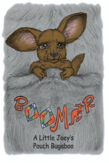 Boomer: A Little Joey's Pouch Bugaboo