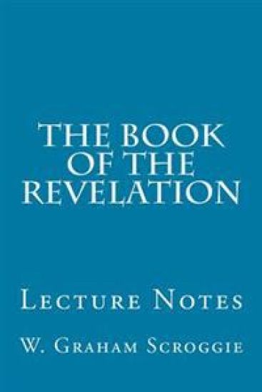 The Book of the Revelation: Lecture Notes